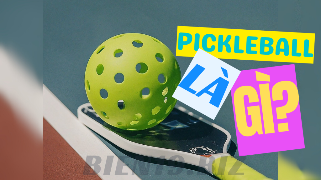 PickleBall là gì? Tại sao xu hướng Pickleball đang nở rộ năm 2024